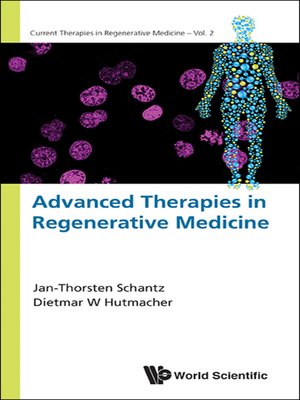 cover image of Advanced Therapies In Regenerative Medicine